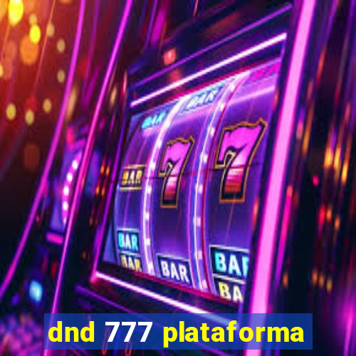 dnd 777 plataforma